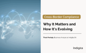 Cross-Border Compliance: Why It Matters and How It's Evolving